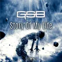Story of My Life by GSB - Hardstyle cover art
