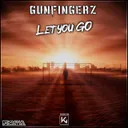 Let You Go by Gunfingerz - Hardstyle cover art
