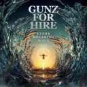 Every Breaking Wave by Gunz For Hire - Hardstyle cover art