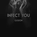 Infect You by Gusion - Hardstyle cover art