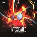 Intoxicated by GVBBZ, Vazooka - Hardstyle cover art