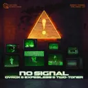No Signal by Gyrox, Two-Toner, exspesless - Hardstyle cover art
