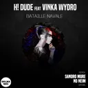 BATAILLE NAVALE - Sandro Mure Remix by H! Dude, Vinka Wydro, Sandro Mure - Hard Techno cover art