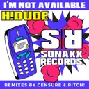 I'm Not Available - CENSURE Remix by H! Dude, Censure - Hard Techno cover art