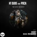 NEVER SOBER - KICKREY Remix by H! Dude, KICKREY, Poca - Hard Techno cover art