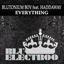 Everything - Blutonium Boy vs. Koni Blank Dance Mix by Haddaway, Blutonium Boy - Hardstyle cover art
