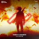 Follow Me by Hannya, Kicksmith - Hardstyle cover art
