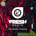 Dreaming - Original Mix by Hard Breaker - Hardstyle cover art