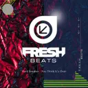 You Think it's Over by Hard Breaker - Hardstyle cover art