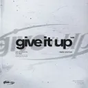 Give It Up by Hard Destiny - Hardstyle cover art