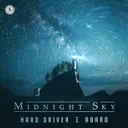 Midnight Sky by Hard Driver, Adaro - Hardstyle cover art