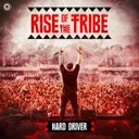 Rise Of The Tribe by Hard Driver - Hardstyle cover art