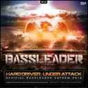 Under Attack - (Official Bassleader 2012 anthem) by Hard Driver - Hardstyle cover art