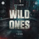 Wild Ones by Hard Driver, Last Word - Hardstyle cover art