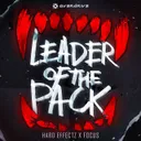 Leader Of The Pack by Hard Effectz, MC Focus - Uptempo cover art
