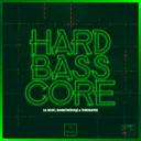 Cover of Hardbasscore