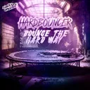 Bounce The Hard Way by Hardbouncer, Darkside Unleashed - Uptempo cover art