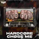 Cover of HARDCØRE CHØSE ME