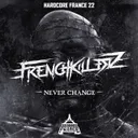 Cover of Hardcore France 22 - Never change