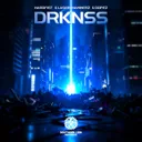 Drknss by HardFist, Laser Hammerz, SouthernLion 南狮电音, DOPEZ - Hardstyle cover art