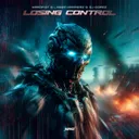 Losing Control by HardFist, DJ DopeZ, Laser Hammerz - Hardstyle cover art