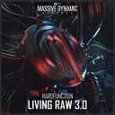 Living Raw 3.0 by Hardfunction - Hardstyle cover art