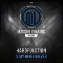 Stay Here Forever by Hardfunction - Hardstyle cover art
