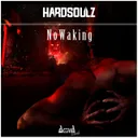 No Waking by Hardsoulz - Hardstyle cover art