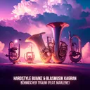 Böhmischer Traum by Hardstyle Buamz, Blasmusik Kagran, Marlene - Hardstyle cover art