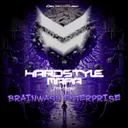 Brainwash Enterprise by Hardstyle Mafia, Auroria - Hardstyle cover art