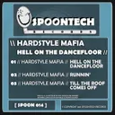 Hell On The Dancefloor - Original Mix by Hardstyle Mafia - Rawstyle cover art