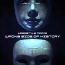 Wrong Side of History by Hardstyle Mafia - Hardstyle cover art