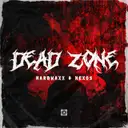 Dead Zone by Hardwaxx, Hexos - Hardstyle cover art
