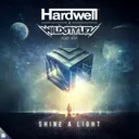 Shine A Light by Hardwell, Wildstylez, KiFi - Hardstyle cover art