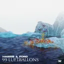 99 Luftballons by Harris & Ford - Hardstyle cover art