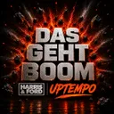 Das Geht Boom - Uptempo by Harris & Ford - Hardstyle cover art