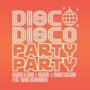 Disco Disco Party Party by Harris & Ford, NoooN, Omar Sarsam, Marc Bernhuber - Hardstyle cover art