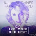 Für immer und jetzt - Club Mix by Harris & Ford, Julia Buchner - Hardstyle cover art