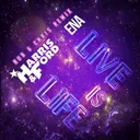 Live Is Life (feat. Ena) - Rob & Chris Remix Extended by Harris & Ford, Rob & Chris, Ena - Hardstyle cover art