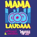 Mama Laudaaa - Harris & Ford Remix by Harris & Ford, Almklausi, Specktakel - Hardstyle cover art