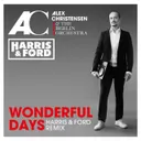 Wonderful Days - Harris & Ford Remix by Harris & Ford, Alex Christensen, The Berlin Orchestra - Hardstyle cover art