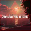 Across The Shore by Hartshorn, Jekyll, Studioslave - Happy Hardcore cover art