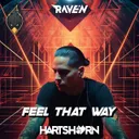 Feel That Way by Hartshorn, RAVE'N - Happy Hardcore cover art