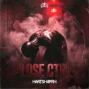 LOSE CTRL by Hartshorn - Hard Techno cover art