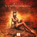 Nymphomaniac by Hatom - Hardstyle cover art