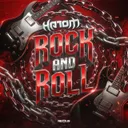 Rock And Roll by Hatom - Hardstyle cover art