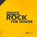 Rock the House by Hatom - Hardstyle cover art