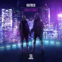 Crazy Times by Hatred - Uptempo cover art