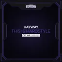 This Is Hardstyle by Hayway - Hardstyle cover art