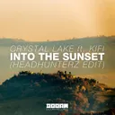 Into the Sunset (feat. KiFi) - Headhunterz Edit by Headhunterz, Crystal Lake, KiFi - Hardstyle cover art